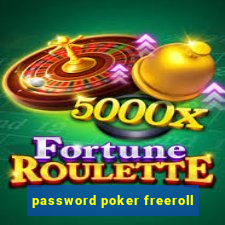 password poker freeroll